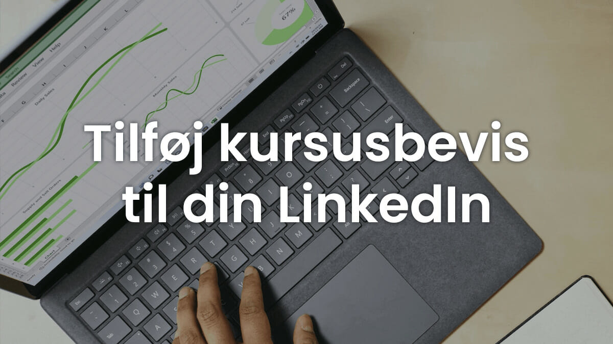 linkedin tilføj kurser til profil